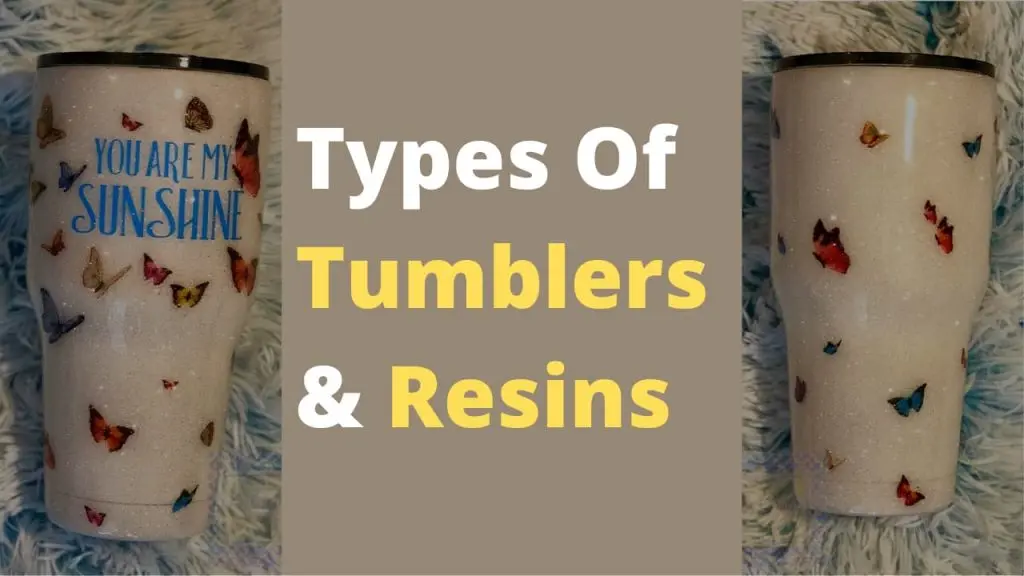 Which is the best UV resin for Tumbler and how to make resin tumblers