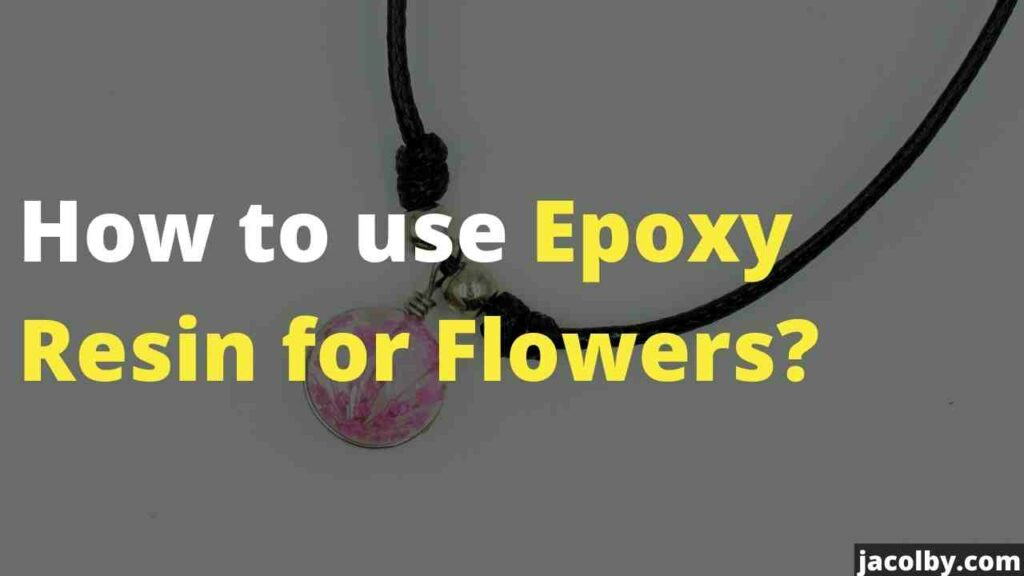 This is for you if you wonder about How to use Epoxy Resin for Flowers. It tells you the material required, ways to dry flowers, the process of preserving flowers in resin, and some suggestions.
