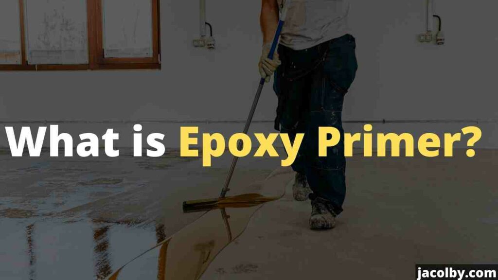 What is Epoxy Primer? - Full explanation
